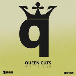 Queen Cuts (Mainstage)