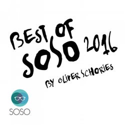 The Best of SOSO 2016 By Oliver Schories