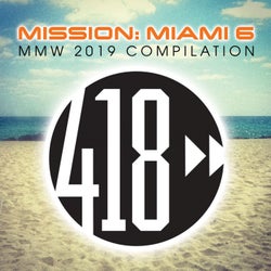 Mission: Miami 6 (MMW 2019 Compilation)