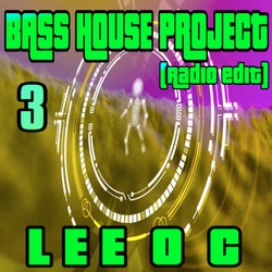 Bass House Project 3 (Radio Edit)