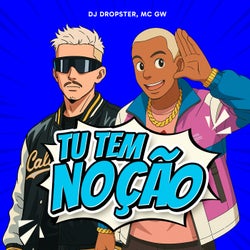 Tu Tem Noção