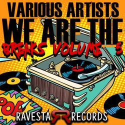 We Are The Breaks Vol#5