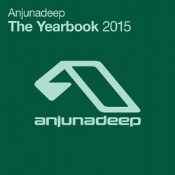 Anjunadeep The Yearbook 2015