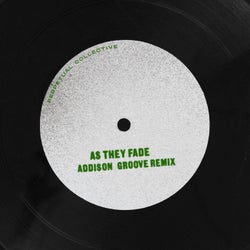 As They Fade - Addison Groove Remix