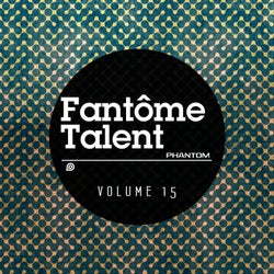 Fantome Talent 15