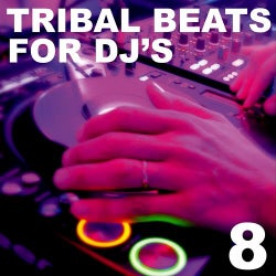 Tribal Beats for DJ's - Vol. 8