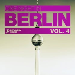 One Night In Berlin Vol. 4