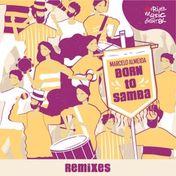 Born To Samba (The Remixes)