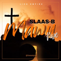 SLAAS-B THE BEST LION Mawu Nye
