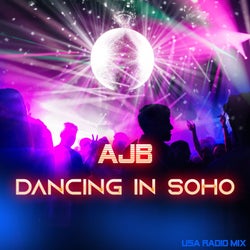 Dancing In Soho (USA Radio Mix)
