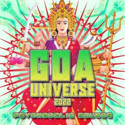 GOA Universe 2022 : Psychedelic Sounds