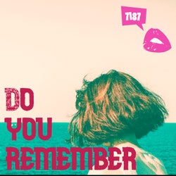 Do You Remember