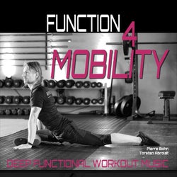 Mobility (Deep Functional Workout Music) - Function 4