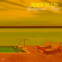 Swimming Pool & Spa Background Music