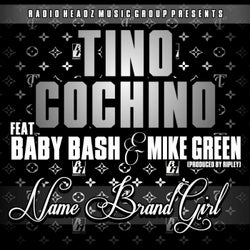 Name Brand Girl (feat. Baby Bash & Mike Green)