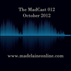 The MadCast 012 - October 2012