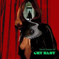 Cry Baby (David Guetta Extended VIP Mix)