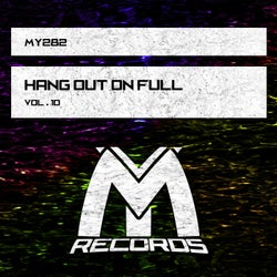 Hang out on Full, Vol. 10