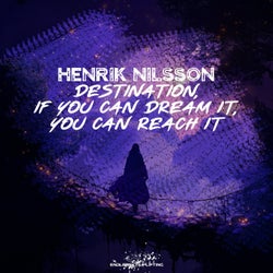 Destination, If You Can Dream It, You Can Reach It