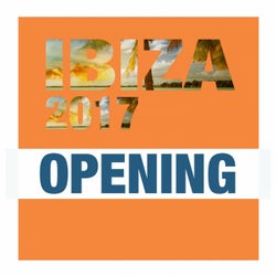 Ibiza 2017 Opening