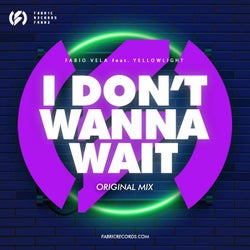 I Dont't Wanna Wait (Original Mix)