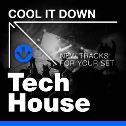 Cool It Down: Tech House