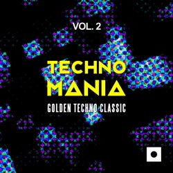 Techno Mania, Vol. 2 (Golden Techno Classic)