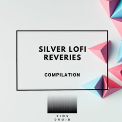 Silver LoFi Reveries