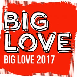 Big Love 2017