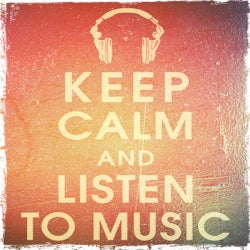 Keep Calm And Listen To Music