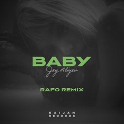 Baby (Rafo Remix)