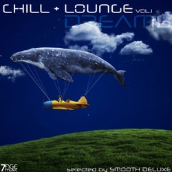 Chill & Lounge Dreams, Vol. 1 (Selected)