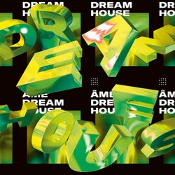 Dream House Remixes Part II
