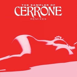 The Sampler Of Cerrone Remixes