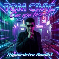 Can You Face It (Hyperdrive Remix)