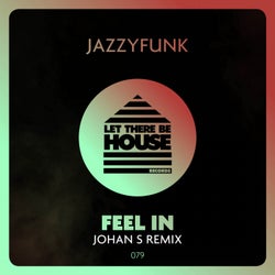 Feel In (Johan S Remix)