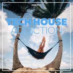 Tech House Addiction