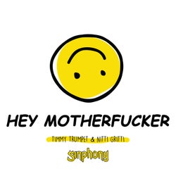 Hey Motherfucker (Extended Mix)
