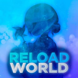 Reload World