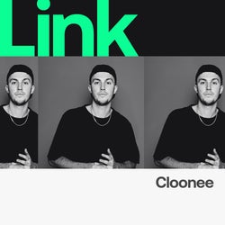 LINK Artist | Cloonee - Holla At Your Girl