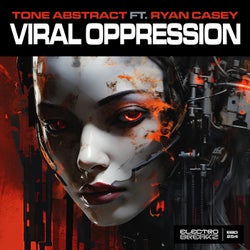 Viral Oppression Ft. Ryan Casey