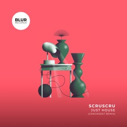 Just House (Crackazat Remix)