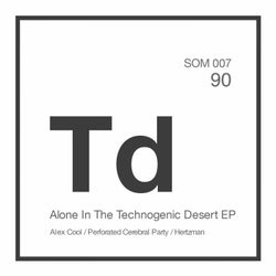 Alone In The Technogenic Desert EP