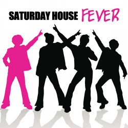 Saturday House Fever