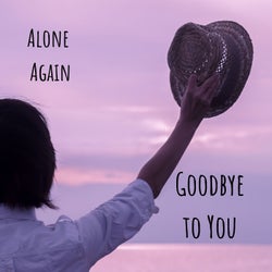 Goodbye to You