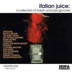Italian Juice - A Collection Of Italian Acid Jazz Grooves