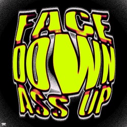 Face Down Ass Up (Extended Mix)