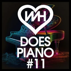 WH Does Piano #11