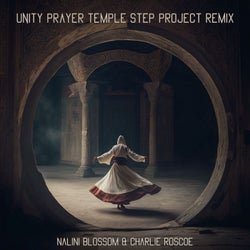 Unity Prayer (Temple Step Project Remix)