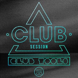 Club Session pres. Club Tools Vol. 46
